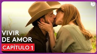 Vivir De Amor | Capítulo 1 - Resumen