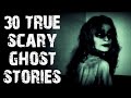 30 TRUE Disturbing Ghost & Paranormal Scary Stories | Mega Compilation | (Horror Stories)