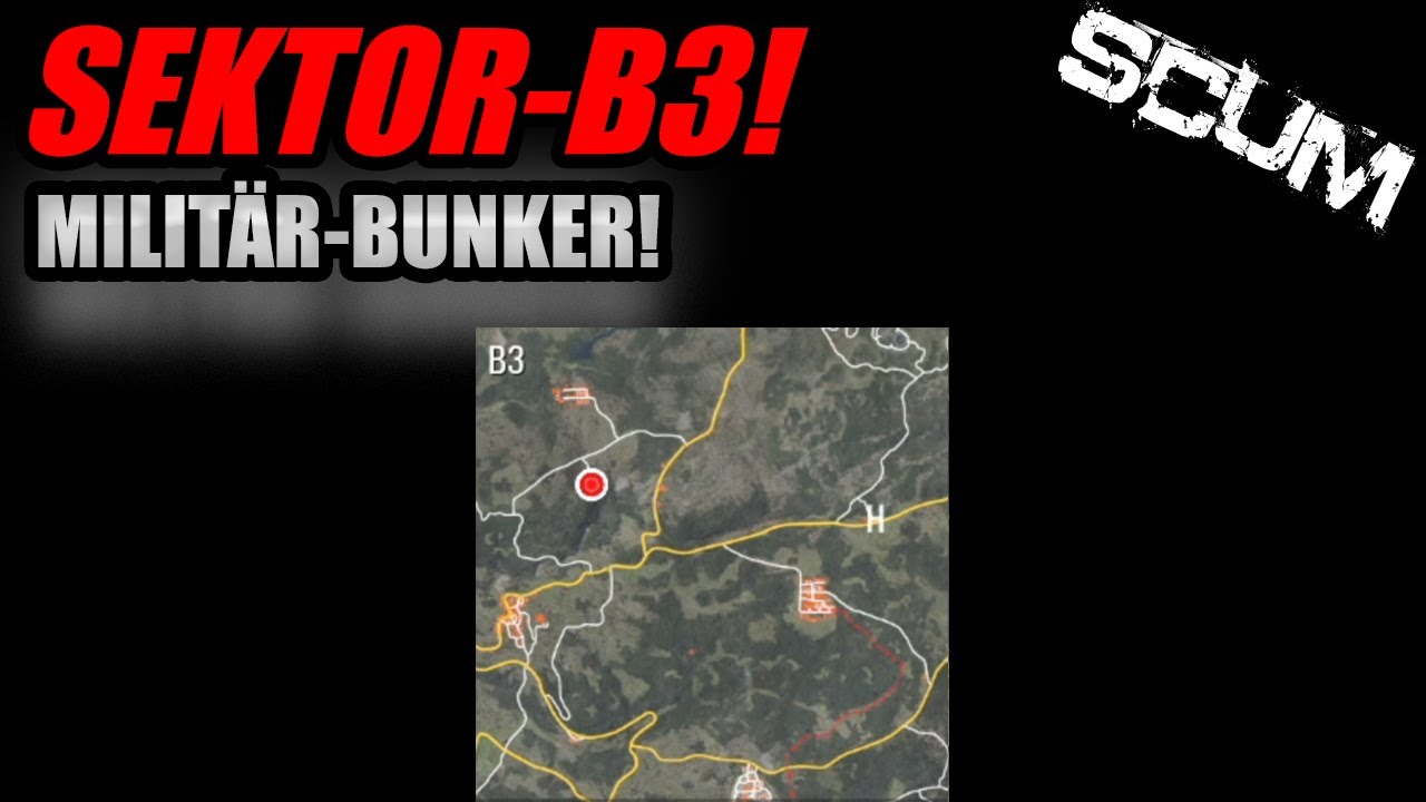 SCUM - Sektor | B3 | Militär-Bunker Erkunden! [4K/Gameplay Deutsch ...