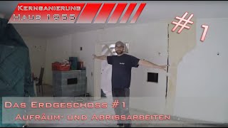 Komplettes Haus sanieren #1 - Das Erdgeschoss #1