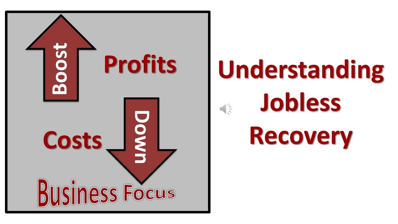 Understanding Jobless Recovery - YouTube