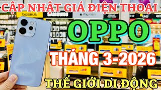 OPPO Price Update for March 2026 at The Gioi Dien Dong (Mobile World)