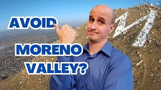 Don't Move to Moreno Valley California if You Don't Like...