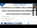 Validation of Automatic Voice Comparison & Comparison With Traditional Approaches: Paper2