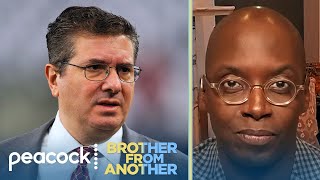 Will the NFL finally force Daniel Snyder out? | Brother From Another