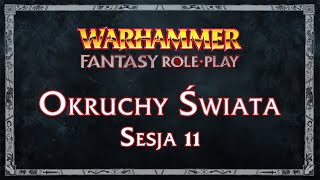 Warhammer | Okruchy Świata [Odc. 11] - Ofiary...