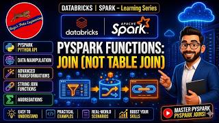 44. Databricks | Spark | Python Functions| Join