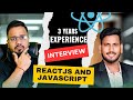 Frontend Developer Mock Interview | 3 Years Experience | HTML, CSS,  React and JavaScript