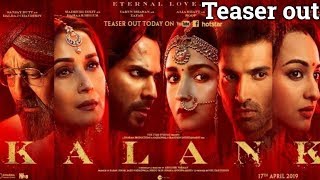 Kalank | Official Teaser | Varun | Aditya Roy | Sanjay | Alia | Sonakshi | Madhuri