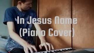 In Jesus Name - Israel & New Breed (Piano Cover) - Jackson Rodríguez Music