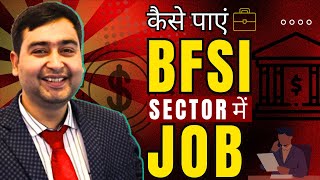 BFSI Sector Explained | Careers, Growth, and Opportunities in Banking \u0026 Financial Services Industry