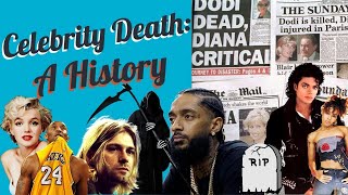 Celebrity Death: A History