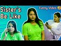 Sisters be like || Smarika Dhakal || Samarika Dhakal ||