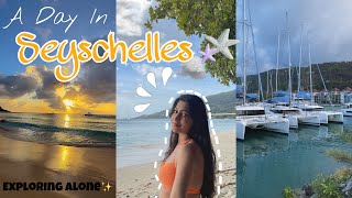 A Day In Seychelles 🇸🇨 Exploring Alone 🤍✨