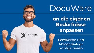 DocuWare Tipps & Tricks | Briefkörbe und Ablagedialoge konfigurieren