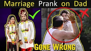 MARRIAGE PRANK ON DAD | GONE WRONG BADLY | Public Reaction | YoutubeWale Prank