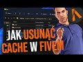 Jak usunąć Cache w Fivem (2025)