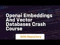 openai embeddings and vector databases crash course