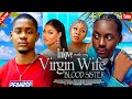 INLOVE WITH MY VIRGIN WIFE  SISTER - CHIOMA NWAOHA, PETER KOMBA  latest nigerian movie