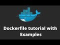 DevOps Tutorial : Dockerfile Tutorial with examples | Create your Custom Image using dockerfile.