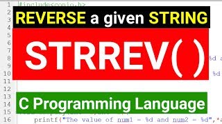 STRREV() Function in C Programming Language Tutorial | Reverse String in C Programming
