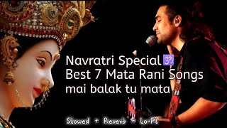 Navratri Special Best Hindi Durga Mata Songs 2023 | Jubin Nautiyal | Bhushan Kumar | Slowed + Lo-Fi
