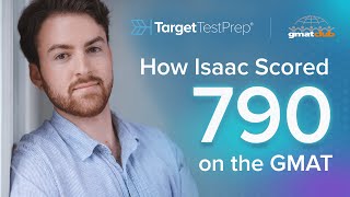 How Isaac Scored 790 on the #GMAT Using the Target Test Prep Online Course | #GMATSuccess