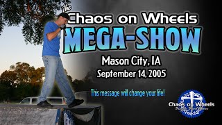 The Message shared by Jeremiah at the Chaos on Wheels MegaShow in Mason City, IA on 09-14-2005.