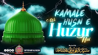 WO KAMALE HUSN E HUZUR HAI || Kalam E Aala Hazrat || Sayyed Kaifi Ali Qadri