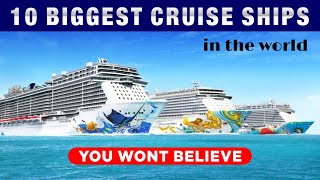 Top 10 Biggest Cruise Ships in the World | Amazing Passenger Ships