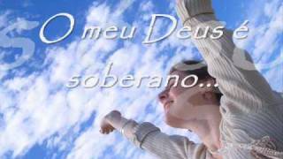 Fernandinho - O meu Deus é Soberano