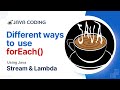 #31 Different Way to Use forEach method in Java in Your Project