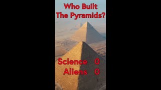 Science vs. Aliens - Pyramid Edition
