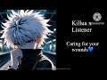 (ASMR) Killua x Listener [Caring for your wounds] (Requested!)