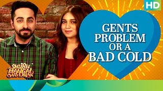‘Gents’ Problem or a bad cold | Shubh Mangal Saavdhan | Ayushmann Khurrana & Bhumi Pednekar