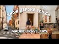 Madrid Travel Guide 2024: Essential Tips and Things to Know Before Visiting Spain's Capital!