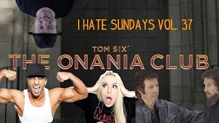 What the Onania Club and Youtube Drama Share / Twisted Pair Reaction - I HATE SUNDAYS VOl. 37