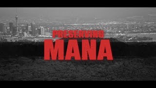 PRESERVING MANA | Documentary 2021