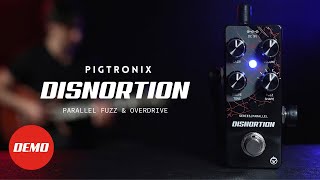 Pigtronix Disnortion | Parallel Fuzz + Overdrive | Official Demo