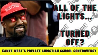 All of the Lights Turned Off? Kanye West’s Christian School Controversy