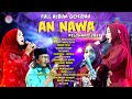 FULL ALBUM QOSIDAH AN-NAWA TERBARU PILIHAN 2023