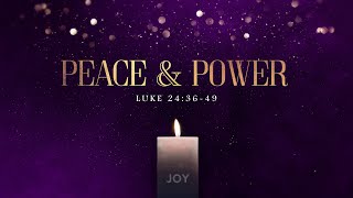 12/15/24 - Peace and Power (Luke 24:36-49) - Pastor Sang Boo