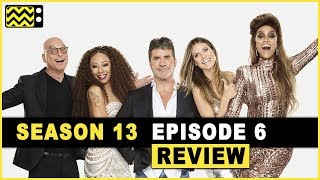 America’s Got Talent Season 13 Episode 6 Review & After Show