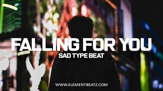 Falling For You - Sad Type Beat - Emotional Deep Storytelling Rap Instrumental