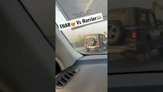 MAHINDRA THAR RACE VS TATA HARRIER दो बहनो की लड़ाई #shorts  #mahindra #thar #tata #harrier