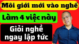 Cách để học 1 tháng bằng 1 năm của người khác. Kỹ năng môi giới bđs