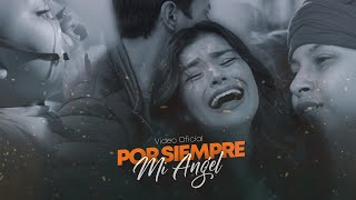 Por Siempre Mi Angel - Son De Rios (Video Oficial 2019)