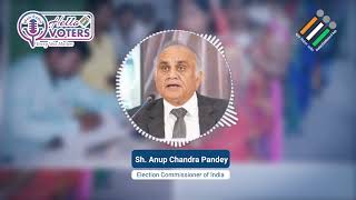 Listen To Election Commissioner Shri Anup Chandra Pandey On Our Web Radio ‘Hello Voters’