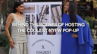 what it's like hosting a NYFW pop-up