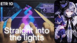 [Arcaea] Straight into the lights [Eternal 10] PURE MEMORY!!